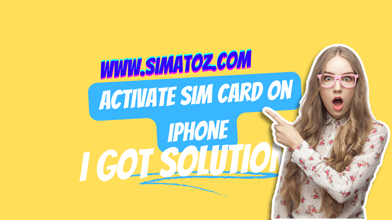 How to Activate SIM Card on iPhone with Steps